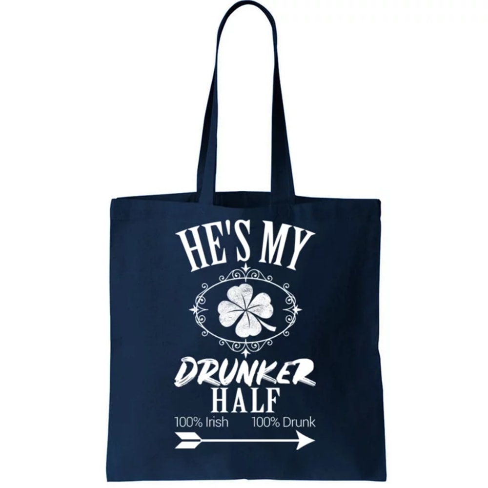He's My Drunker Half Tote Bag.jpg