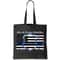 Honor The Lives That Protect Yours Blue Lives Matter Tote Bag.jpg
