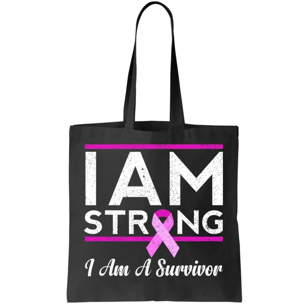 I Am Strong Breast Cancer Survivor Tote Bag.jpg