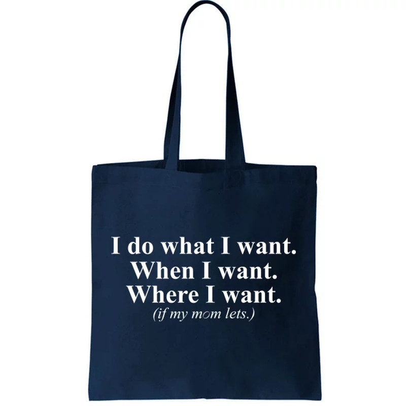 I Do What I Want Tote Bag.jpg