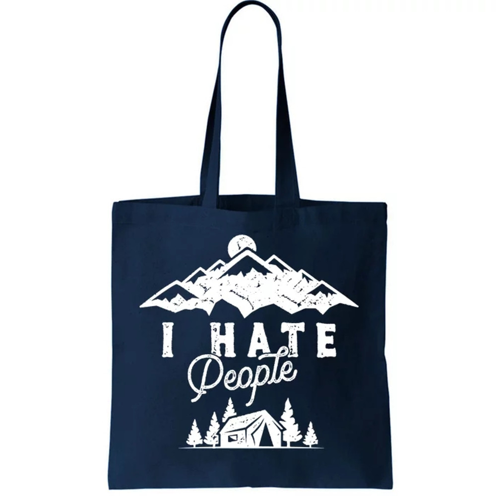 I Hate People Funny Camping Trip Tote Bag.jpg