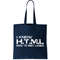 I know HTML How To Meet Ladies Tote Bag.jpg