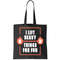 I Lift Heavy Things For Fun Tote Bag.jpg