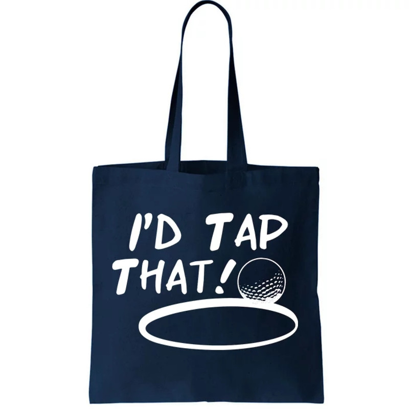 I'd Tap That Tote Bag.jpg