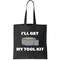 I'll Get My Tool Kit Duck Tape Tote Bag.jpg