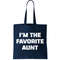 I'm the Favorite Aunt Tote Bag.jpg
