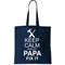 Keep Calm And Let Papa Fix It Tote Bag.jpg