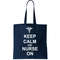 Keep Calm And Nurse On Tote Bag.jpg