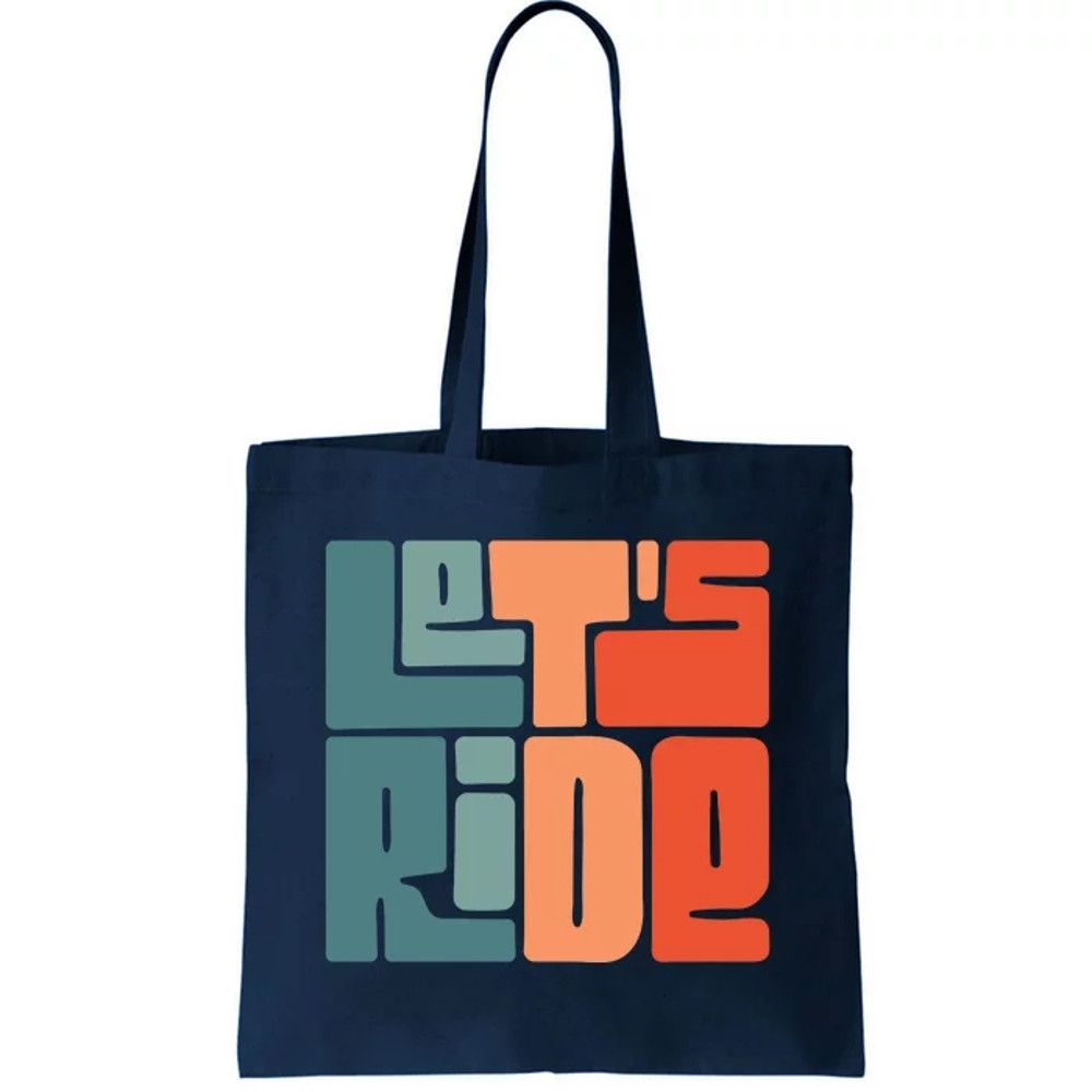 Let's Ride Tote Bag.jpg