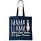 Mama Llama Ain't Got Time For Your Drama Tote Bag.jpg