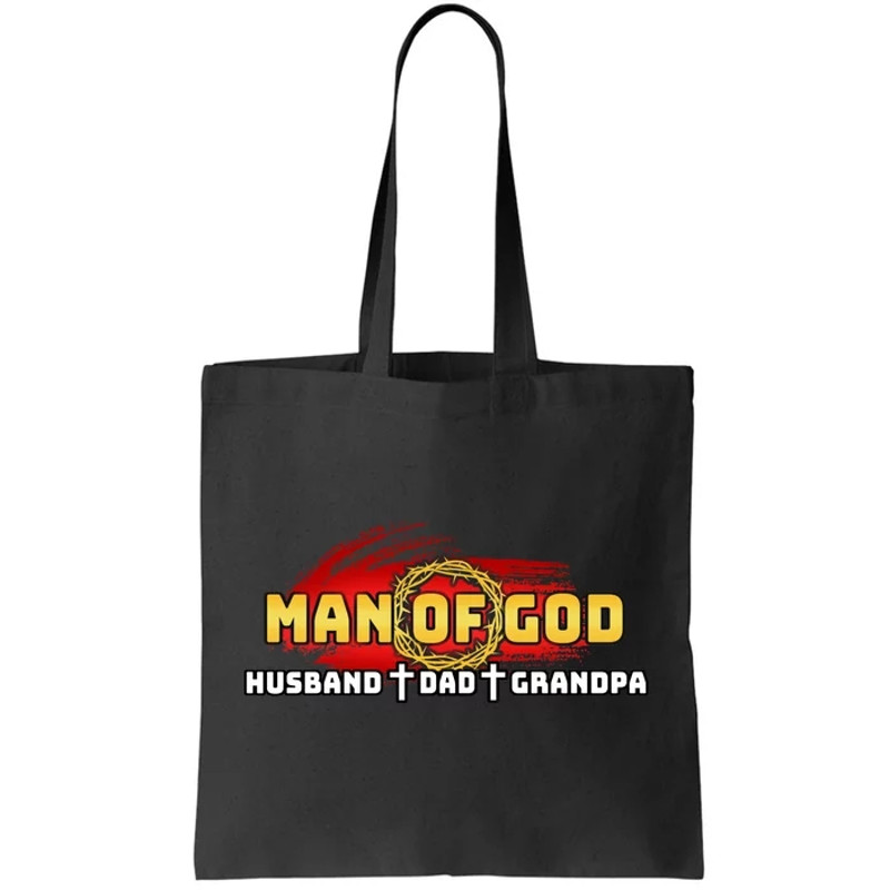 Man Of God Husband Dad Grandpa Tote Bag.jpg