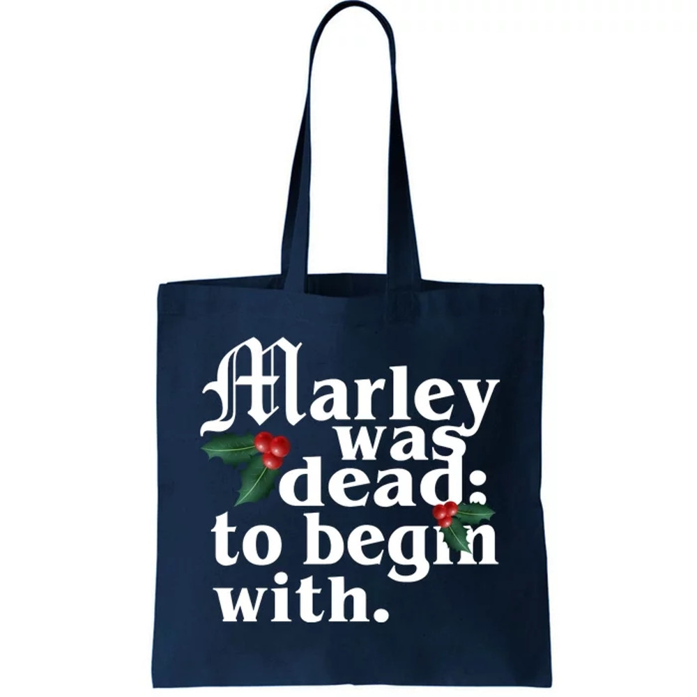 Marley Was Dead To Begin With Mistletoe Christmas Tote Bag.jpg