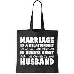 Marriage Is A Relationship Funny Husband Tote Bag