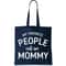 My Favorite People Call Me Mommy Tote Bag.jpg