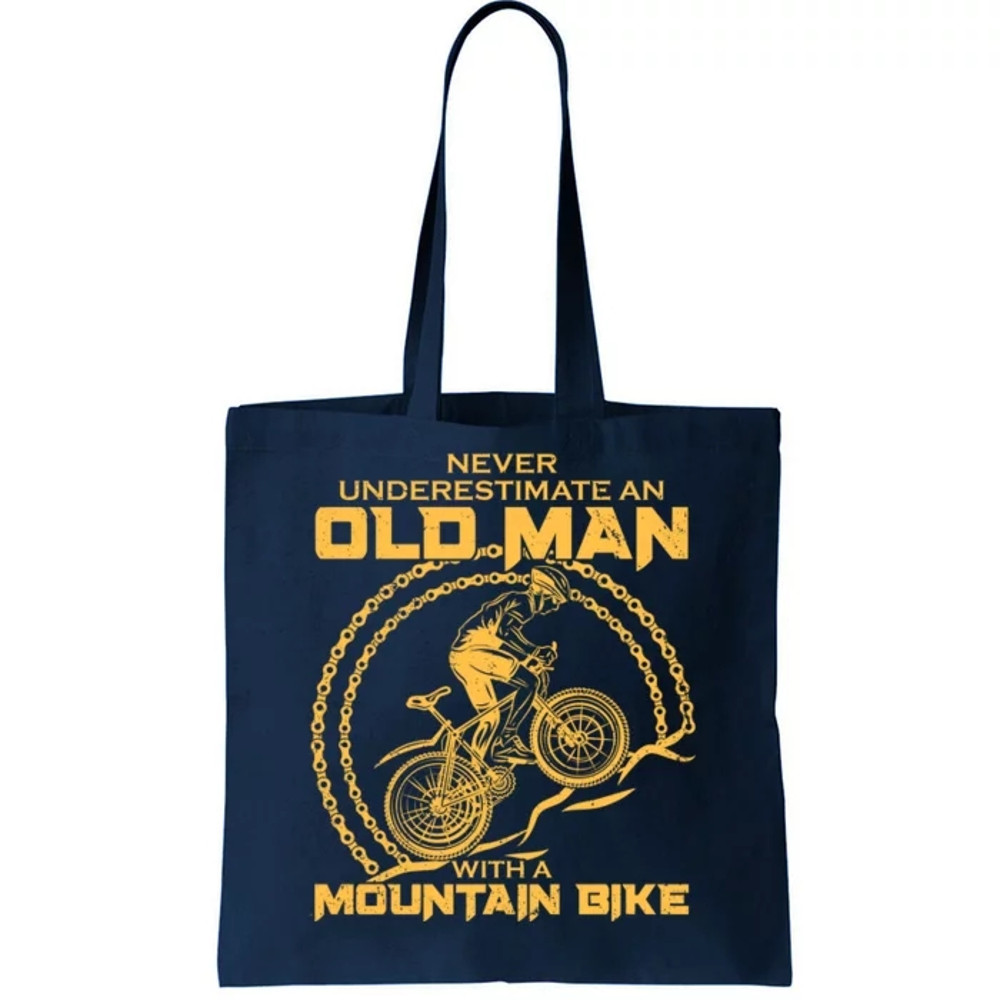 Never Underestimate An Old Man With A Mountain Bike Tote Bag.jpg
