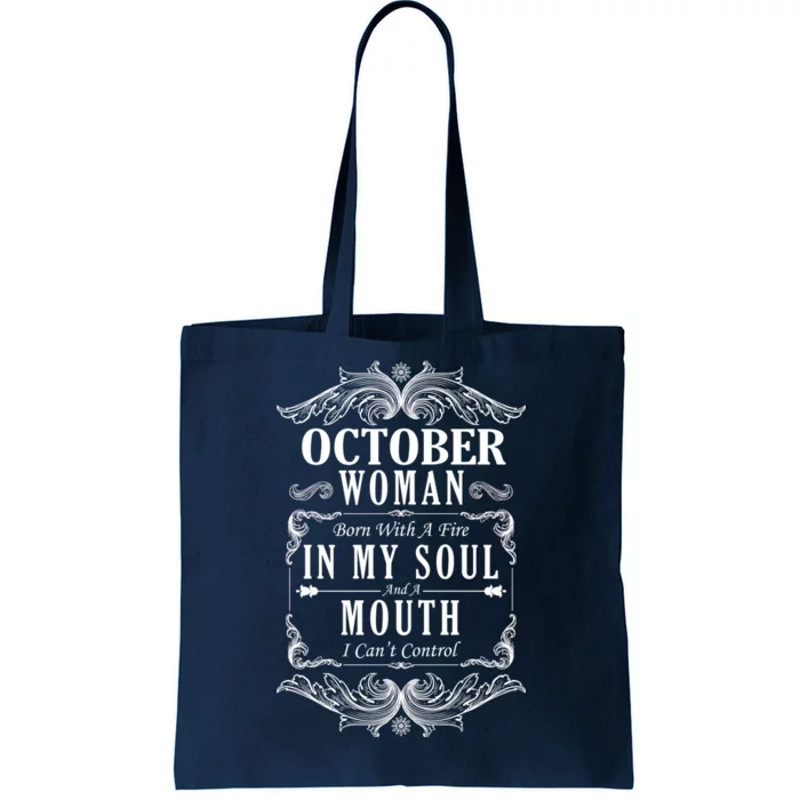 October Woman Funny Birthday Tote Bag.jpg