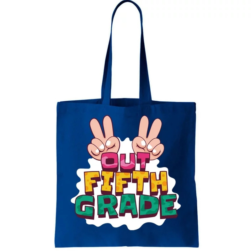 Peace Out Fifth Grade Tote Bag.jpg