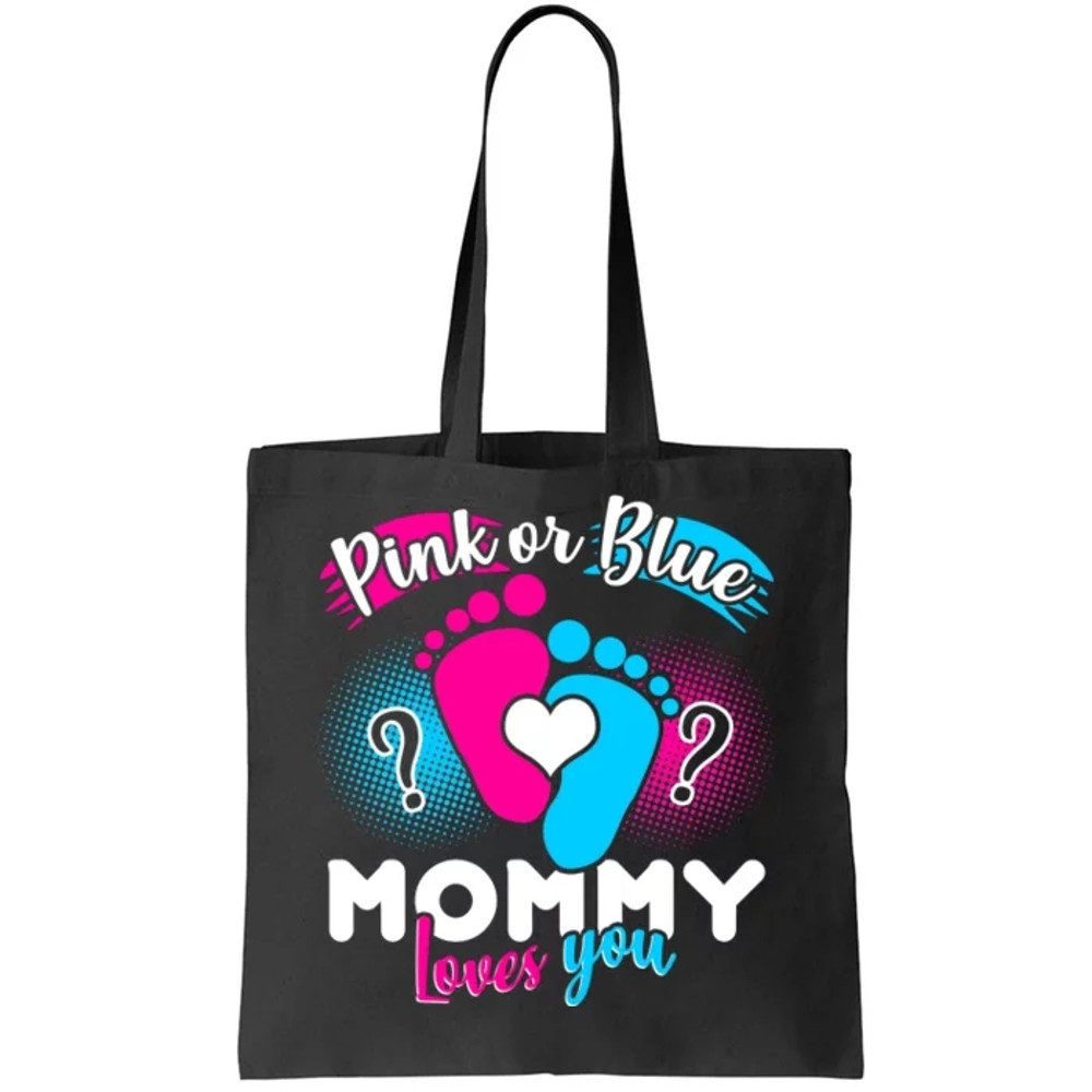 Pink or Blue Mommy Loves You Tote Bag.jpg