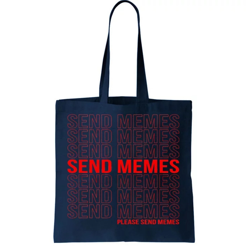 Please Send Memes Tote Bag.jpg