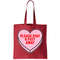 Please Stay 6 Feet Away Quarantine Anti-Valentine Tote Bag.jpg