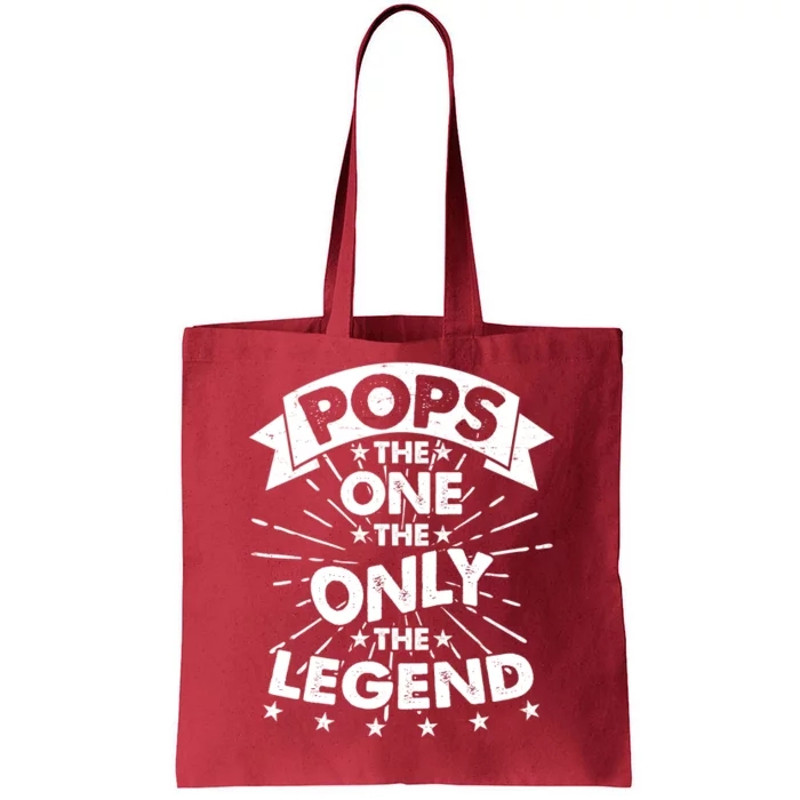 Pops The One The Only The Legend Tote Bag.jpg