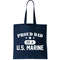 Proud Dad Of A US Marine Tote Bag.jpg