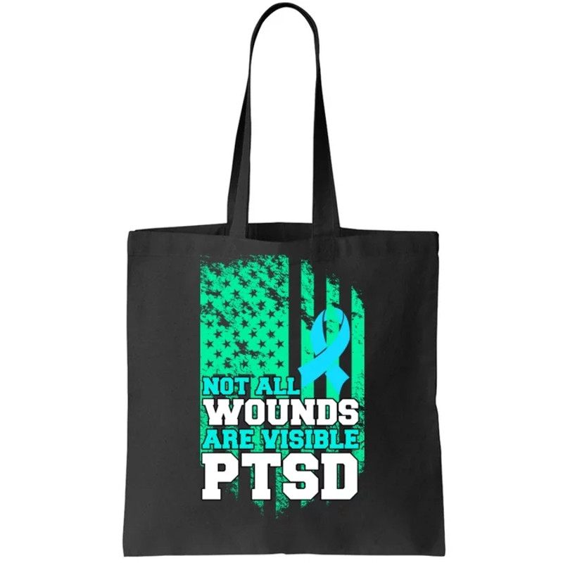 PTSD Flag Not All Wounds Are Visible Tote Bag.jpg