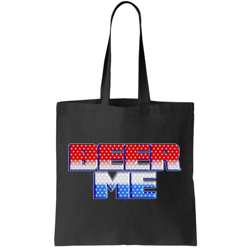 Red White And Blue Beer Me Tote Bag.jpg