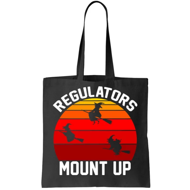 Regulators Mount Up Tote Bag.jpg