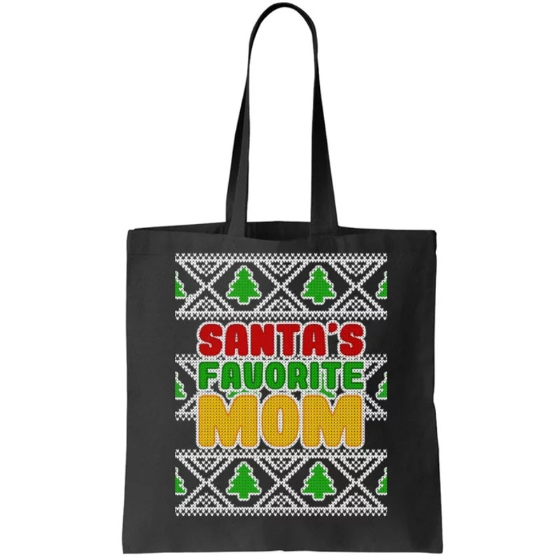Santa's Favorite Mom Ugly Sweater Tote Bag.jpg