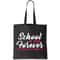 School Is Out Forever Retired Tote Bag.jpg