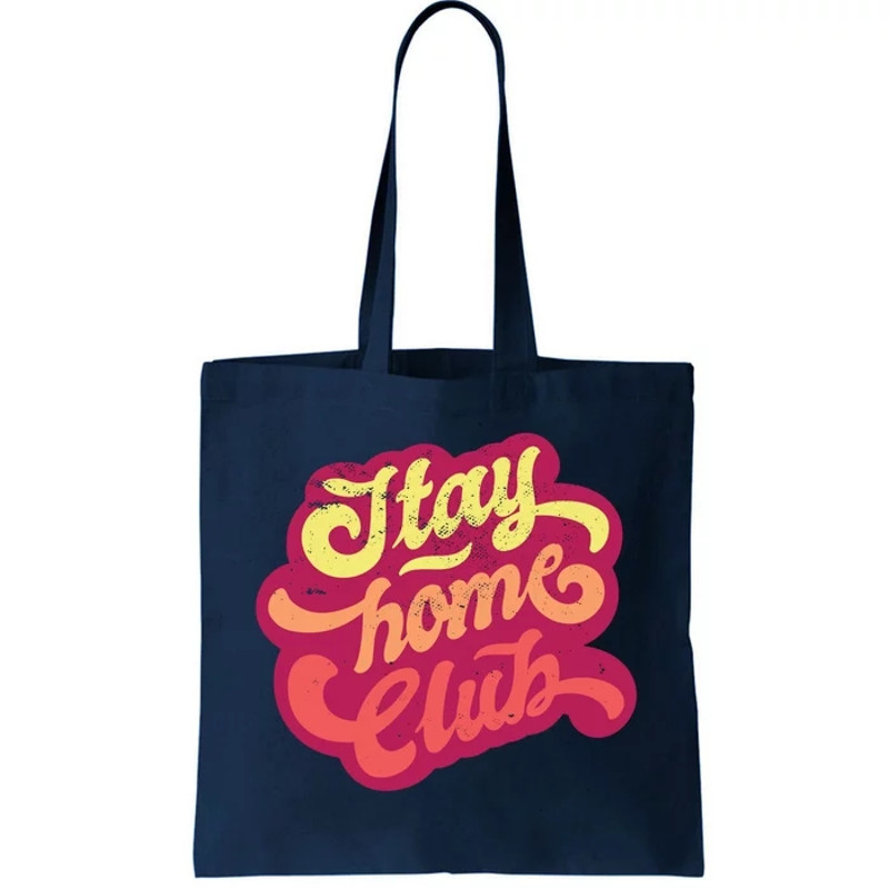 Stay Home Club Tote Bag.jpg