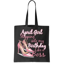 stepping into april like a boss tote bag