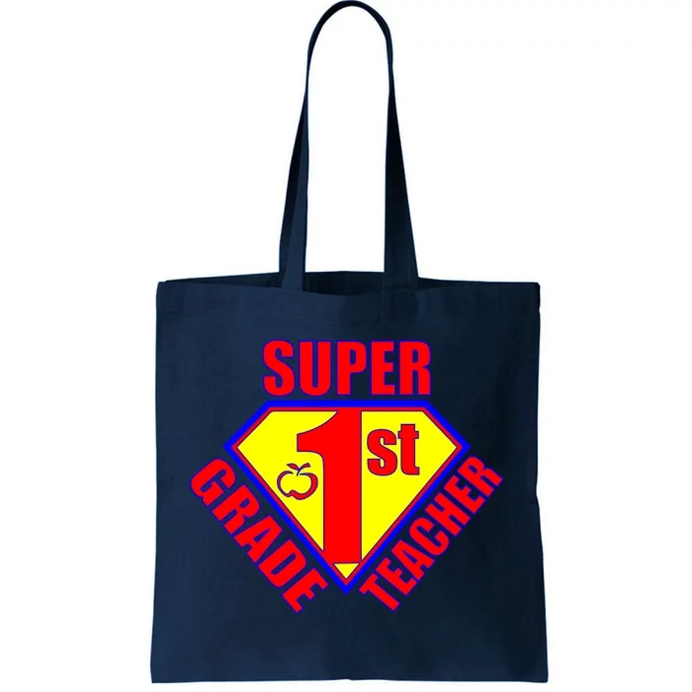 Super 1st Grade Teacher Tote Bag.jpg