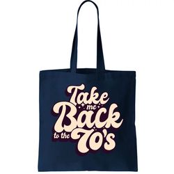 Take Me Back To The 70s Tote Bag