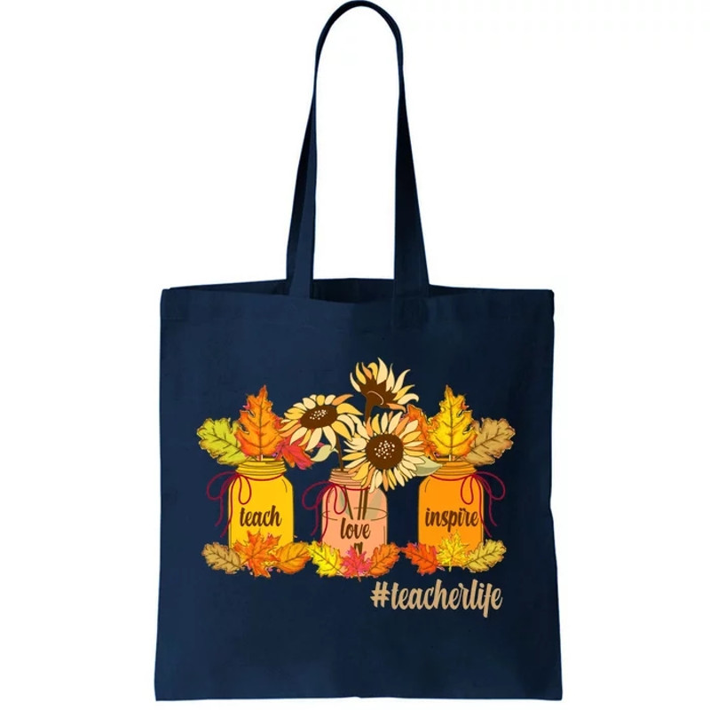 Teach Love Inspire Teacher Life Autumn season Tote Bag.jpg