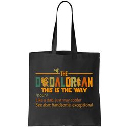 the dadalorian this is the way definition fathers day tote bag