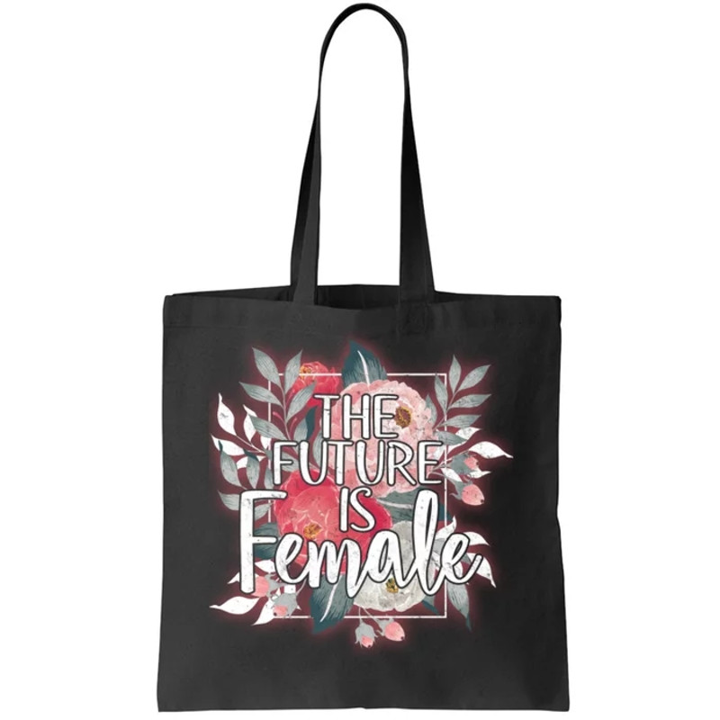 The Future Is Female Tote Bag.jpg