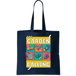 The Garden Is Calling Tote Bag