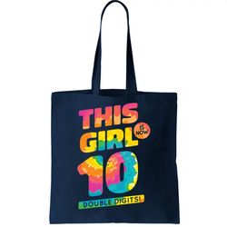 this girl is now 10 double digits tote bag