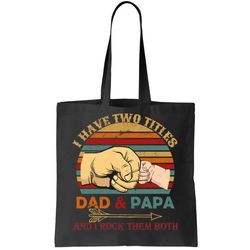 Two Titles Dad And Pap I Rock Them Both Tote Bag