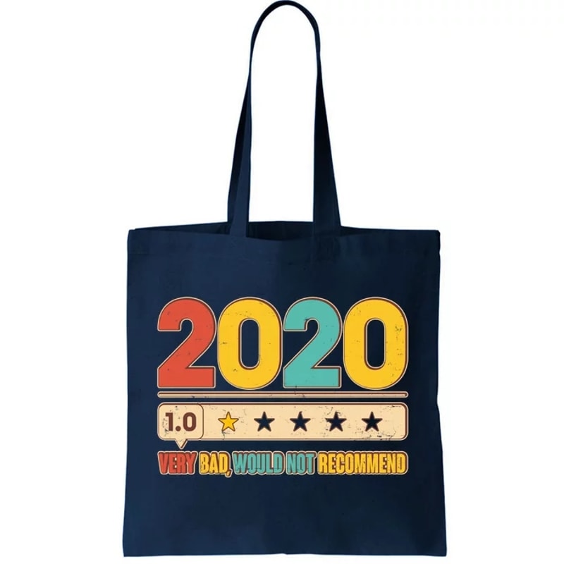 Vintage 2020 1 Star Rating Very Bad Would Not Recommend Tote Bag.jpg