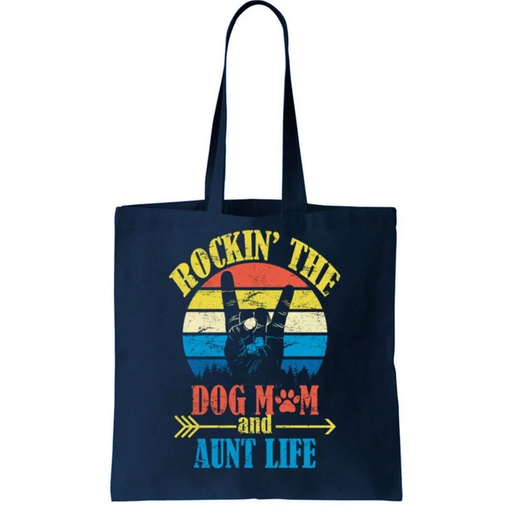 Vintage Rockin The Dog Mom And Aunt Life Tote Bag.jpg
