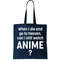 When I Die and Go to Heaven Can I Still Watch Anime Tote Bag.jpg