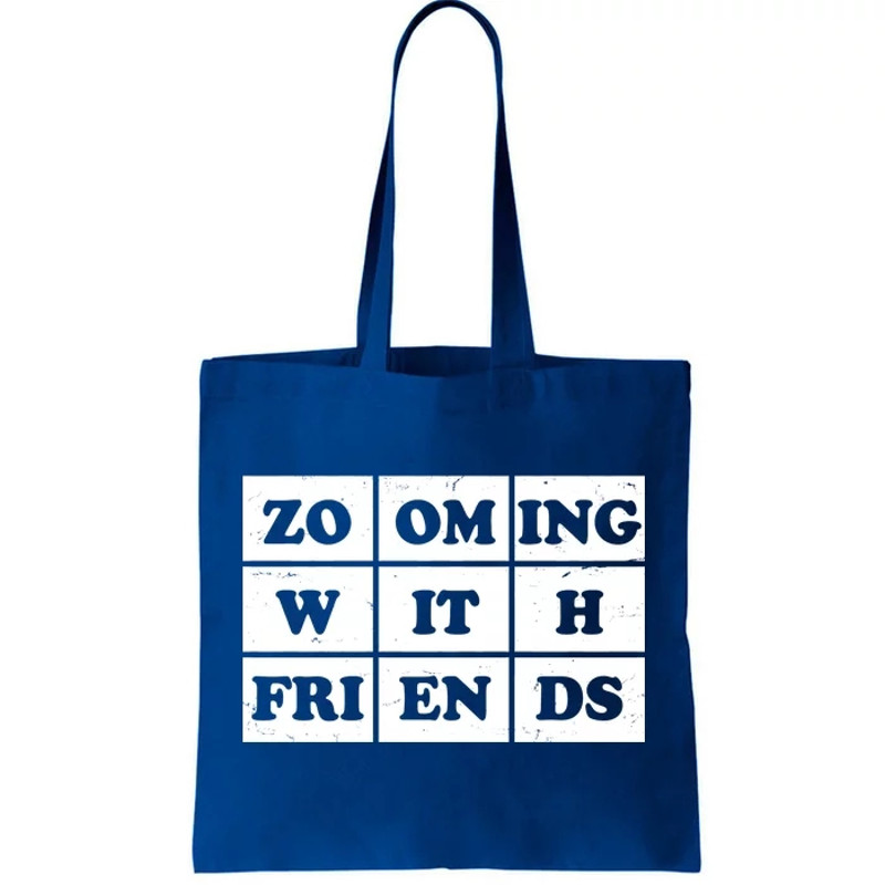 Zooming With Friends Tote Bag.jpg