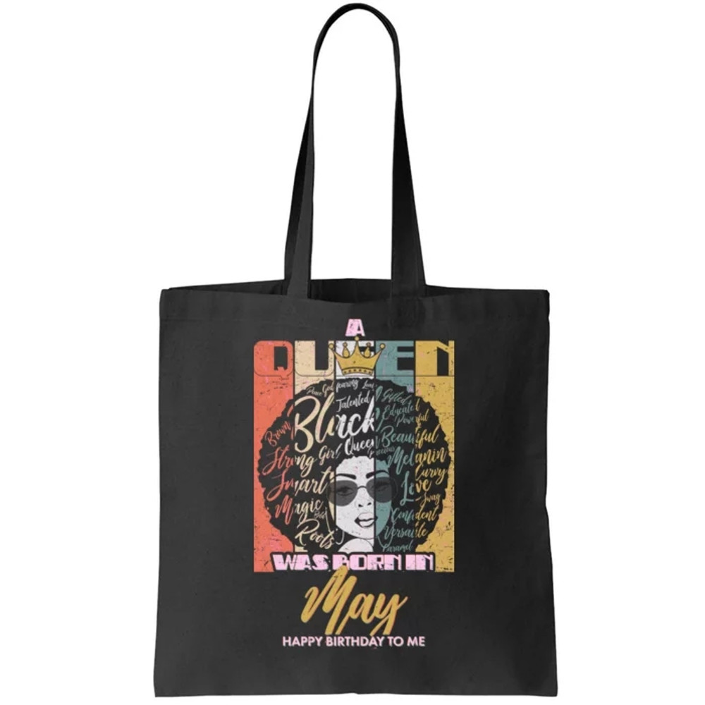 A Queen Was Born In May Tote Bag.jpg