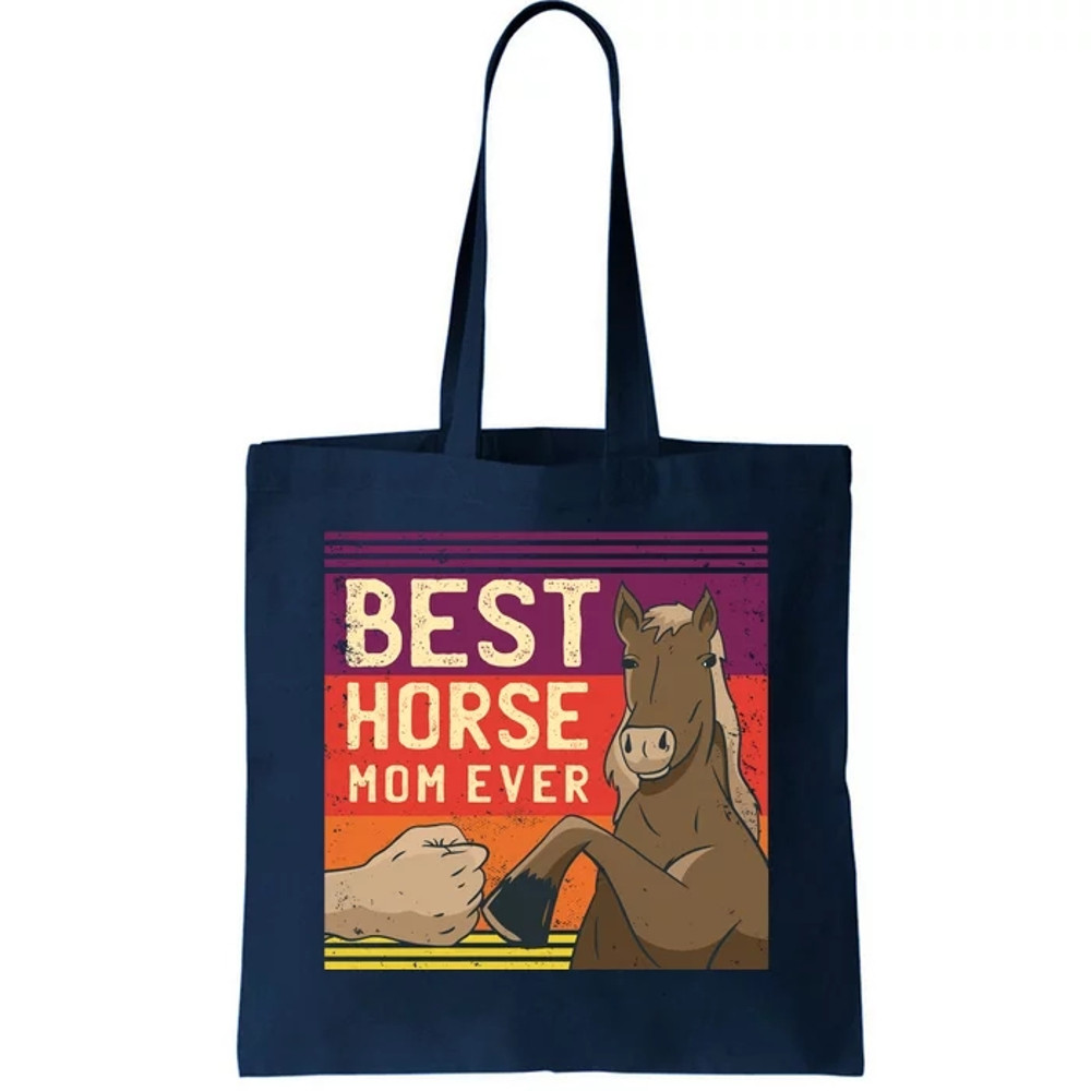 Best Horse Mom Ever Tote Bag.jpg