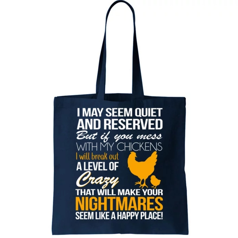 Don't Mess With My Chickens Tote Bag.jpg