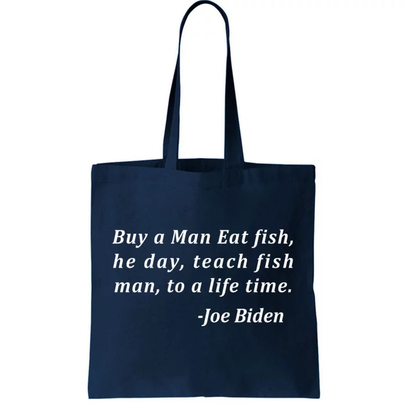 Funny Anti Joe Biden Quote Stumbles His Words Tote Bag.jpg