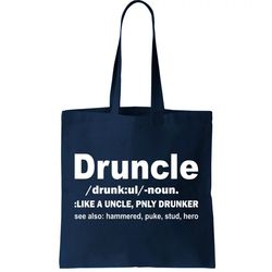 funny drunk uncle druncle definition tote bag